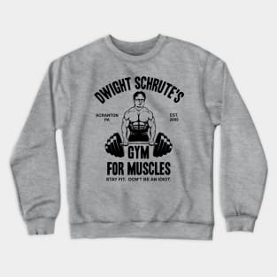 Dwight Schrute's Gym For Muscles Crewneck Sweatshirt